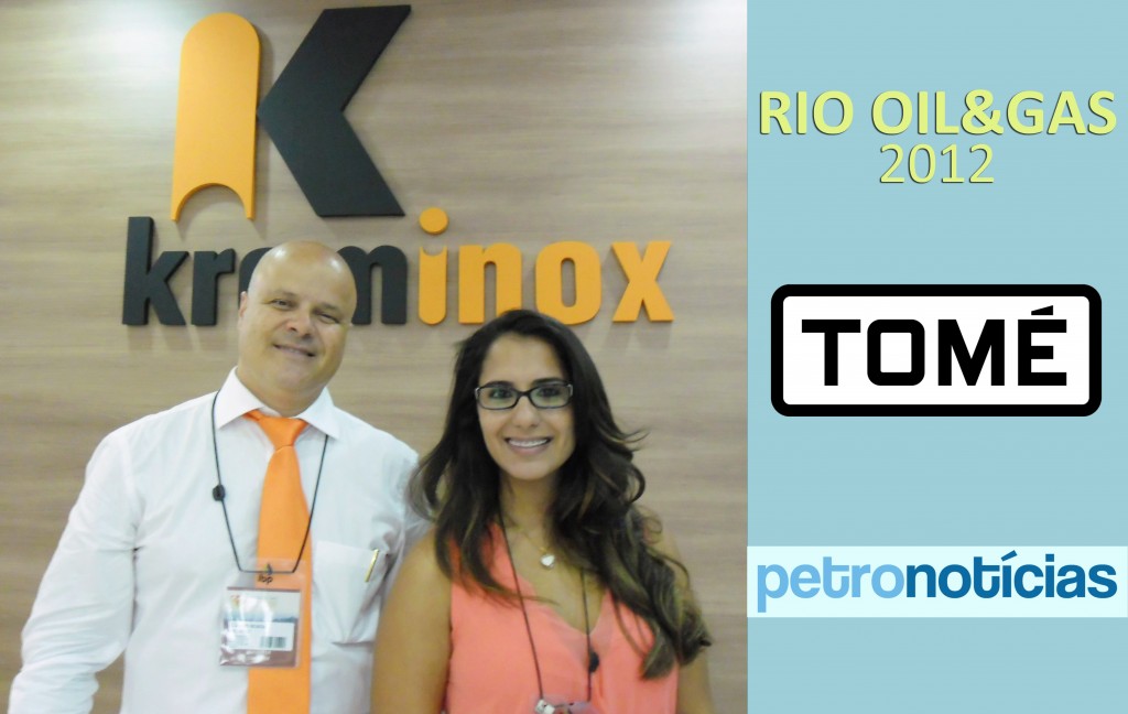 Claudio Bombassei e Caroline Cruzado: Krominox na Rio Oil & Gas 2012